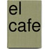 El Cafe