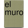El Muro door Klaus Kordon