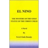 El Nino by Ferrel Glade Roundy
