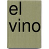 El Vino door Hugh Johnson