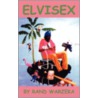 Elvisex door Rand Warzeka