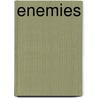 Enemies door John Christgau