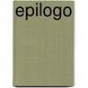 Epilogo door Alicia Jurado