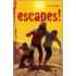 Escapes