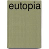 Eutopia by Mario Eduardo Firmenich