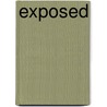 Exposed by Chris Mazza