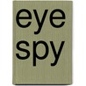 Eye Spy door William Hamilton Gibson