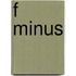 F Minus