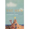 Fat Hen door Richard Francis