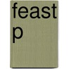 Feast P by Martin Jones
