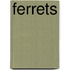 Ferrets