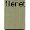 Filenet door Todd R. Groff