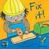 Fix It!