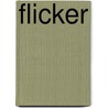 Flicker by Jeanette Prather