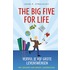 The Big Five for Life, Vervul je 5 grote levenswensen