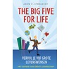 The Big Five for Life, Vervul je 5 grote levenswensen