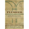 Flushed by W. Hodding Carter