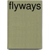 Flyways door Devin Krukoff