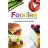 Foodies door Shyon Baumann