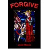Forgive by Josie Massa