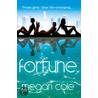 Fortune by Megan Cole