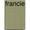 Francie door Karen English