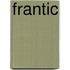 Frantic
