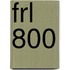 Frl 800