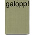 Galopp!