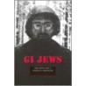 Gi Jews door Deborah Dash Moore