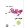 Garbage by A.R. Ammons