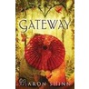 Gateway by Sharon Shinn