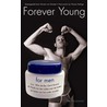 Forever young for men
