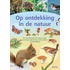 Op ontdekking in de natuur