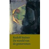 De wereld van de gestorvenen door Rudolf Steiner