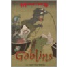 Goblins by Jennifer Guess Mckerley
