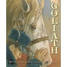 Goliath door Claudia Friddell