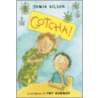 Gotcha! by Jamie Gilson