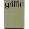 Griffin door Albert Goldbarth