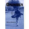 Grinder door Michael Malachuk