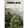 Guarani door Warren D. Gillies