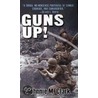 Guns Up by Johnnie M. Clark