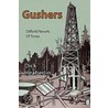 Gushers by Dick Heaberlin