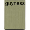 Guyness by Steve Pitt