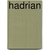 Hadrian by Julian Morgan