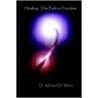 Healing door Dr Michael D. Winer