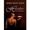 Heather door Debra White Smith
