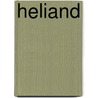 Heliand by James E. Cathey