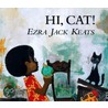 Hi, Cat door Ezra Jack Keats