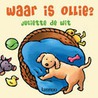 Waar is Ollie?